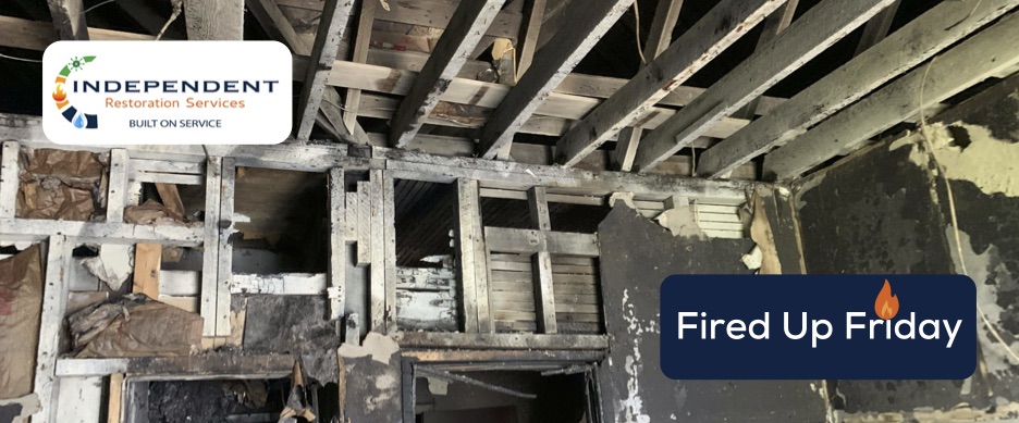 This image shows significant fire damage caused by an out of control kitchen fire - Independent Restoration Services, Built On Service.